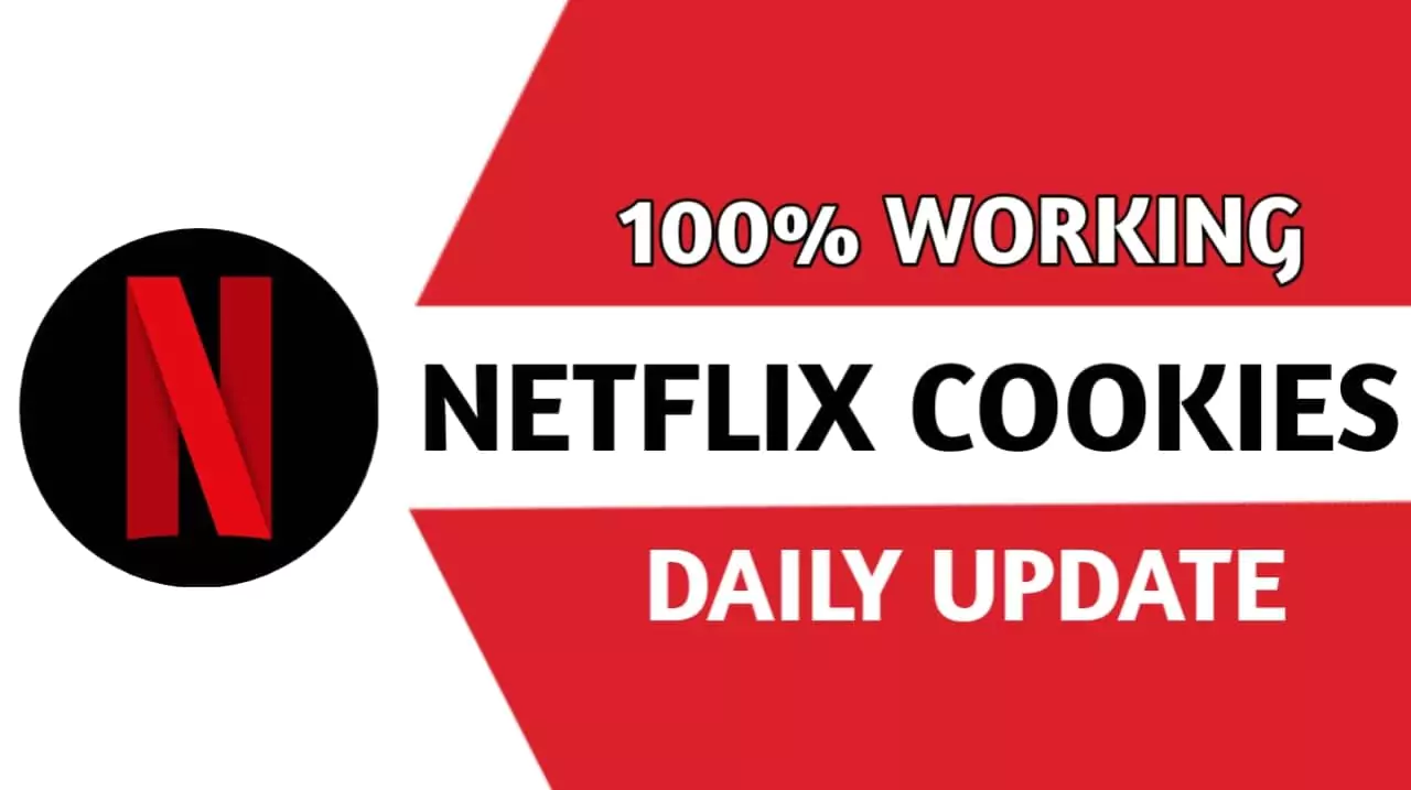 Latest Netflix Premium Cookies 100 Working Daily Update 2024